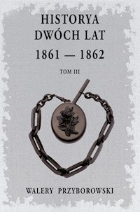 Historya dwóch lat Tom 3 - Walery Przyborowski - książka