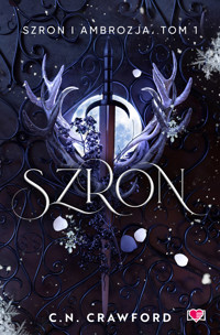 Szron. Szron i Ambrozja. Tom 1 - Crawford C.N. - ebook