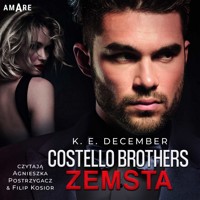 Costello Brothers. Zemsta - K.E. December - ebook + audiobook