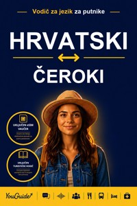The Language Guide for Travelers - Croatian to Cherokee - YouGuide - ebook