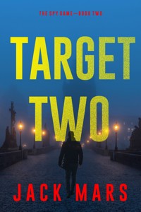 Target Two (The Spy Game—Book #2) - Jack Mars - ebook