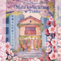 Mała kwiaciarnia w Tokio - Yamamoto Yukihisa - audiobook + książka