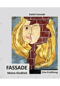 Fassade - Detlef Schmidt - ebook