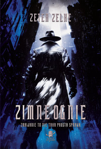 Zimne ognie - Zeter Zelke - ebook