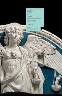 Viajes de un colombiano por Europa II - José María Samper Agudelo - ebook