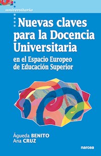 Nuevas claves para la Docencia Universitaria en el Espacio Europeo de Educación Superior - Águeda Benito - ebook