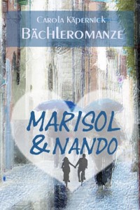 Marisol und Nando - Carola Käpernick - ebook