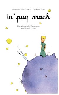 ta'puq mach - Der kleine Prinz - Lieven L. Litaer - ebook