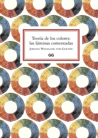 Teoría de los colores: las láminas comentadas - Johann Wolfgang von Goethe - ebook