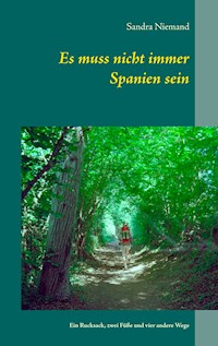 Es muss nicht immer Spanien sein - Sandra Niemand - ebook