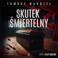 Skutek śmiertelny. Tom 2. Komisarz Oczko - Wandzel Tomasz - ebook + audiobook