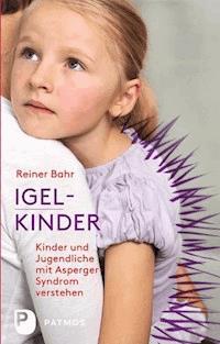 Igel-Kinder - Reiner Bahr - ebook