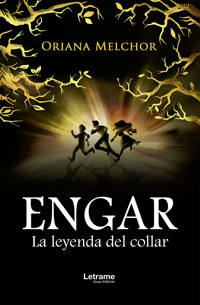 Engar. La leyenda del collar - Oriana Melchor - ebook