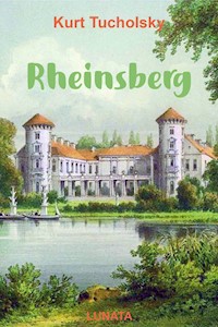 Rheinsberg - Kurt  Tucholsky - ebook