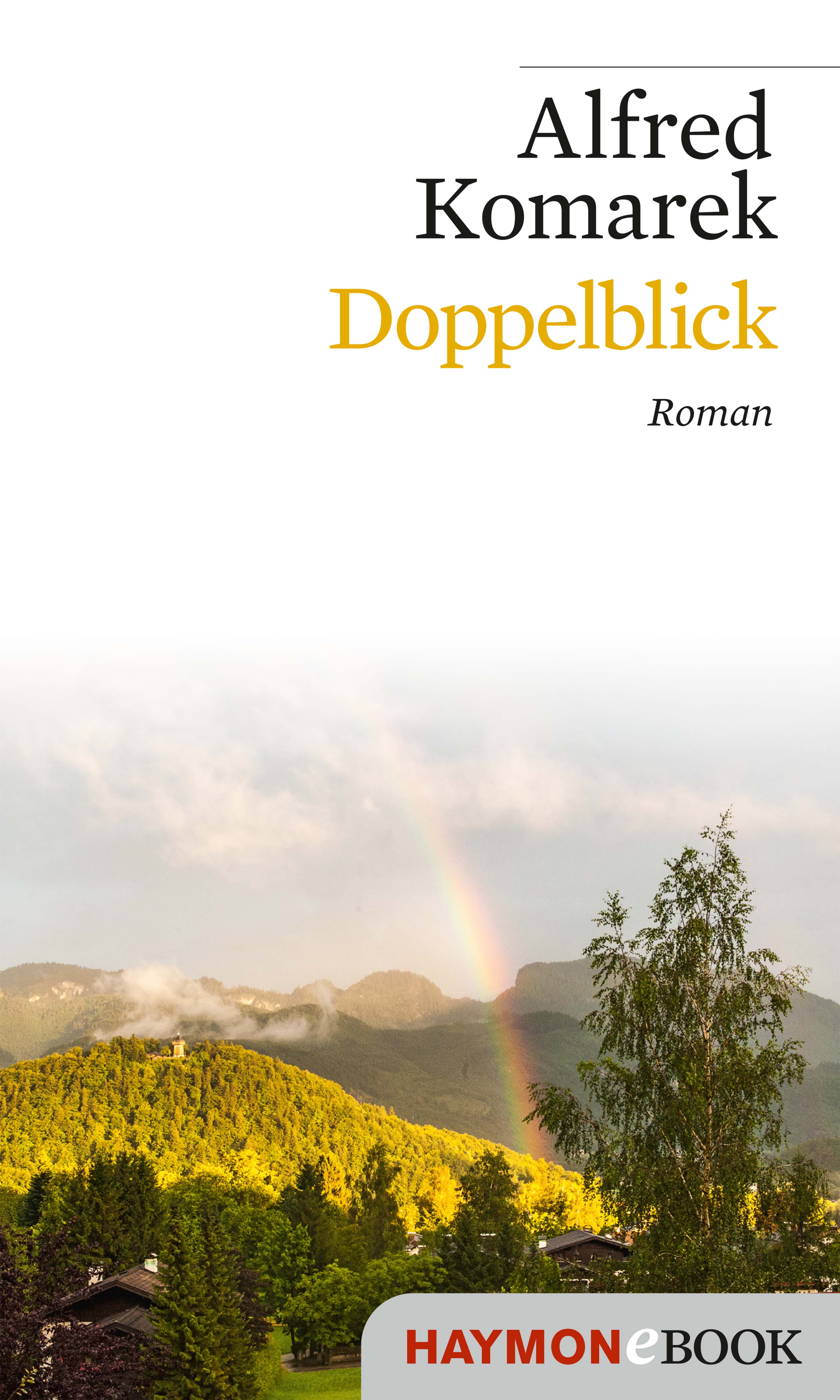 Doppelblick - Alfred Komarek - ebook