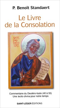 Le livre de la Consolation - Benoît Standaert - ebook