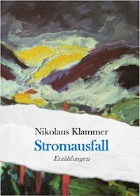 Stromausfall - Nikolaus Klammer - ebook