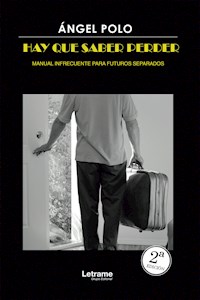 Hay que saber perder - Ángel Polo - ebook