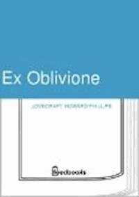 Ex Oblivione - Howard Phillips Lovecraft - darmowy ebook