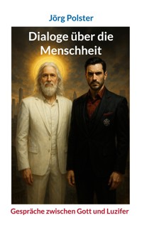 Dialoge über die Menschheit - Jörg Polster - ebook
