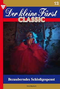 Der kleine Fürst Classic 12 – Adelsroman - Viola Maybach - ebook