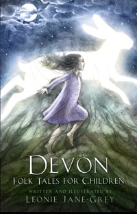 Devon Folk Tales for Children - Leonie Jane-Grey - ebook