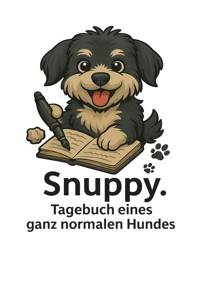 Snuppy. Tagebuch eines ganz normalen Hundes - Stefan Nawrotzki - ebook