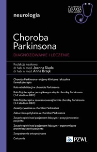 Choroba Parkinsona. Diagnozowanie i leczenie - Brzęk Anna, Siuda Joanna - książka