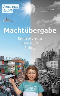 Machtübergabe - Bildung - Andreas Seidl - ebook