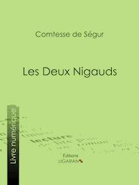 Les deux nigauds - Comtesse de Ségur - ebook
