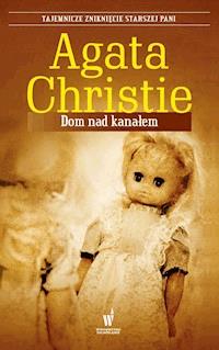 Dom nad kanałem - Agata Christie - ebook + książka