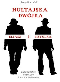 Hultajska dwójka Eliasz i Pistulka - Buczyński Jerzy - książka