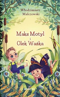 Maks Motyl i Olek Ważka - Włodzimierz Malczewski - audiobook + książka