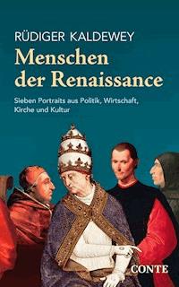Menschen der Renaissance - Rüdiger Kaldewey - ebook