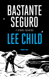 Bastante seguro - Lee Child - ebook