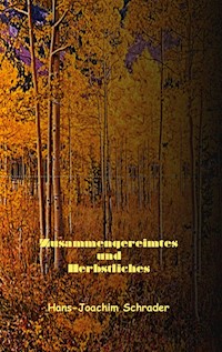 Zusammengereimtes und Herbstliches - Hans-Joachim Schrader - ebook