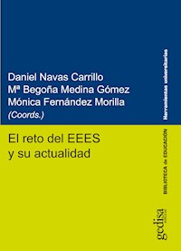 El reto del EEES y su actualidad - Daniel Navas Carrillo - ebook