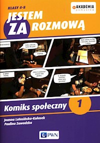 Akademia pomysłów Jestem za rozmową Klasa 4-8 Komiks społeczny 1 - Latosińska-Kulasek Joanna, Zawadzka Paulina - książka