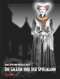 Die Gräfin und der Spielmann - Dietmar Beetz - ebook