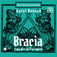 Bracia - Karol Bunsch - audiobook + książka
