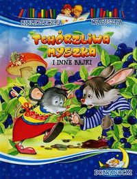 Tchórzliwa myszka i inne bajki -  - książka