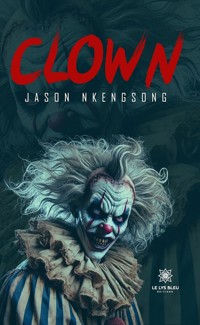 Clown - Jason Nkengsong - ebook