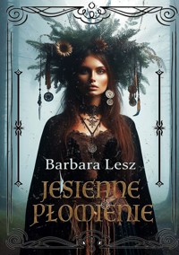 Jesienne płomienie - Lesz Barbara - ebook