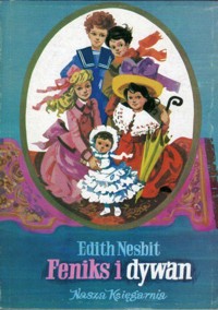 Feniks i Dywan - Edith Nesbit; Maria Orłowska-Gabryś - ebook