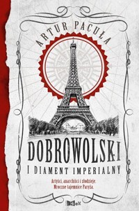 Dobrowolski i diament imperialny - Artur Pacuła - książka