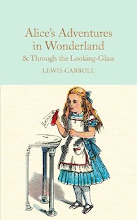 Alices Adventures in Wonderlan Through the Looking-Glass - Carroll Lewis - książka