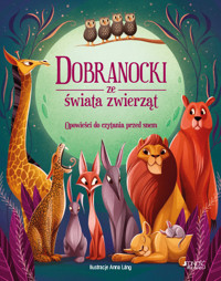 Dobranocki ze świata zwierząt - zbiorowa praca - książka
