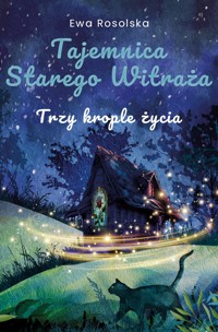 Trzy krople życia - Ewa Rosolska - audiobook