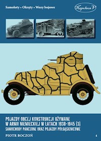 Pojazdy obcej konstrukcji używane w armii niemieckiej w latach 1938-1945 (3) Samochody pancerne oraz - Boczoń Piotr - książka