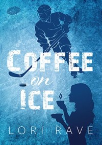 Coffee on Ice - Rave Lori - ebook + książka